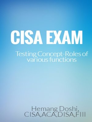 cover image of CISA EXAM-Testing Concept-Roles of various functions